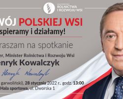 Plakat spotkanie z Panem Henrykiem Kowalczykiem, Ministrem...